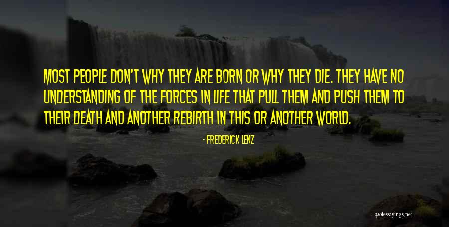 Death And Rebirth Quotes By Frederick Lenz