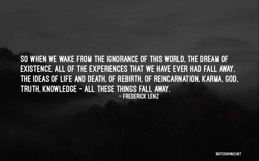 Death And Rebirth Quotes By Frederick Lenz