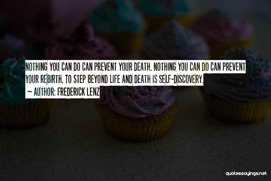 Death And Rebirth Quotes By Frederick Lenz