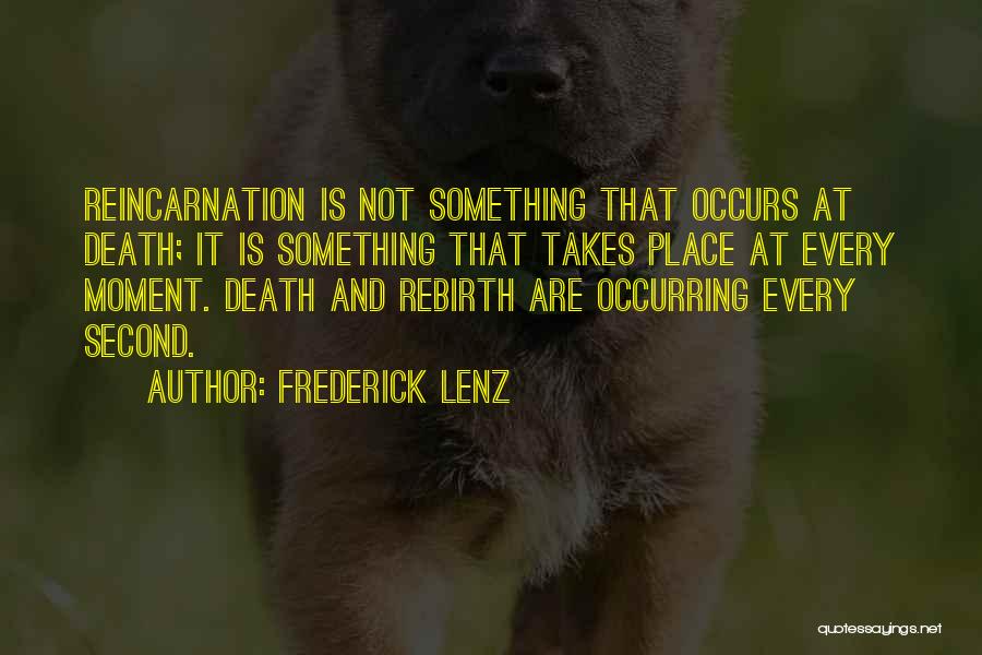 Death And Rebirth Quotes By Frederick Lenz