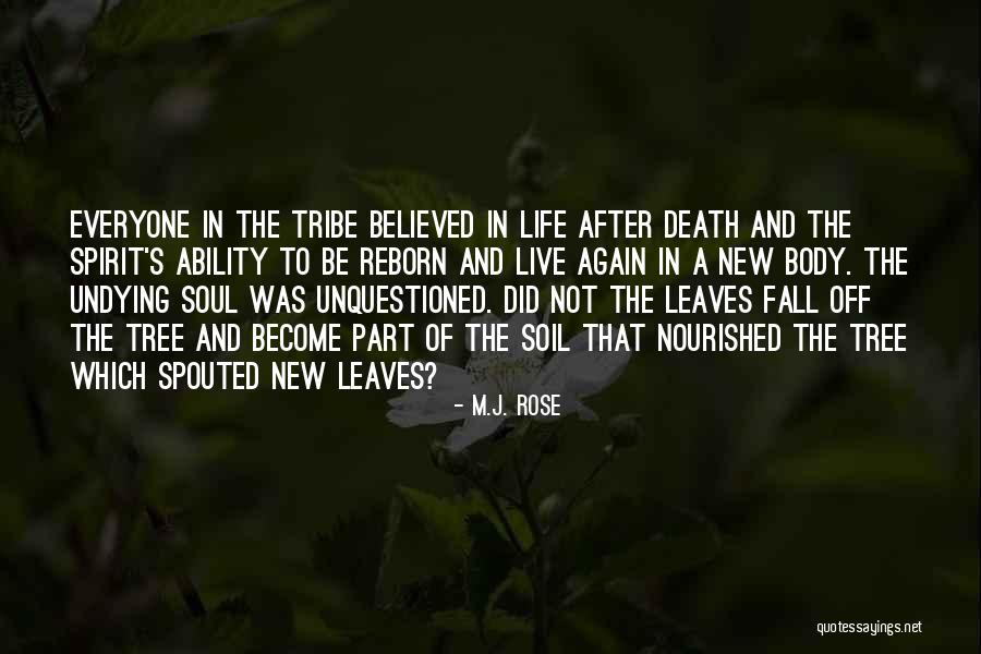 Death And Rebirth Quotes By M.J. Rose