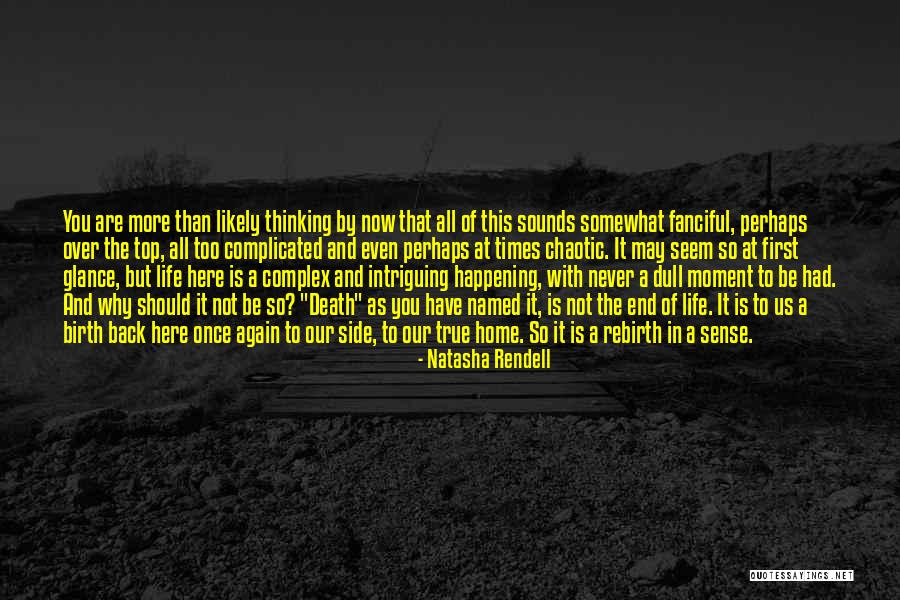 Death And Rebirth Quotes By Natasha Rendell