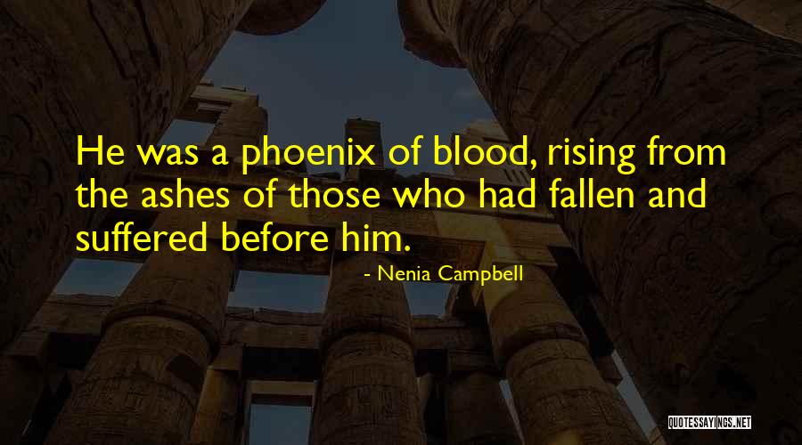 Death And Rebirth Quotes By Nenia Campbell