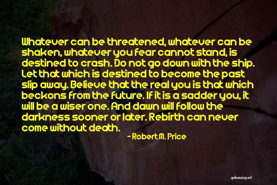 Death And Rebirth Quotes By Robert M. Price