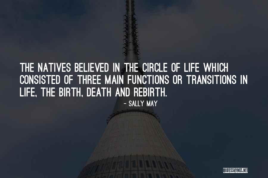 Death And Rebirth Quotes By Sally May