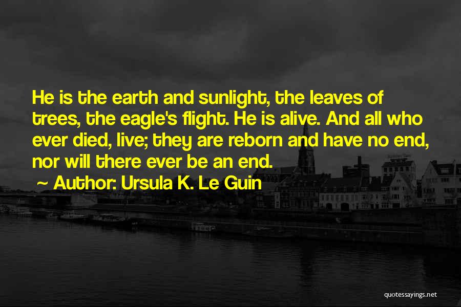 Death And Rebirth Quotes By Ursula K. Le Guin