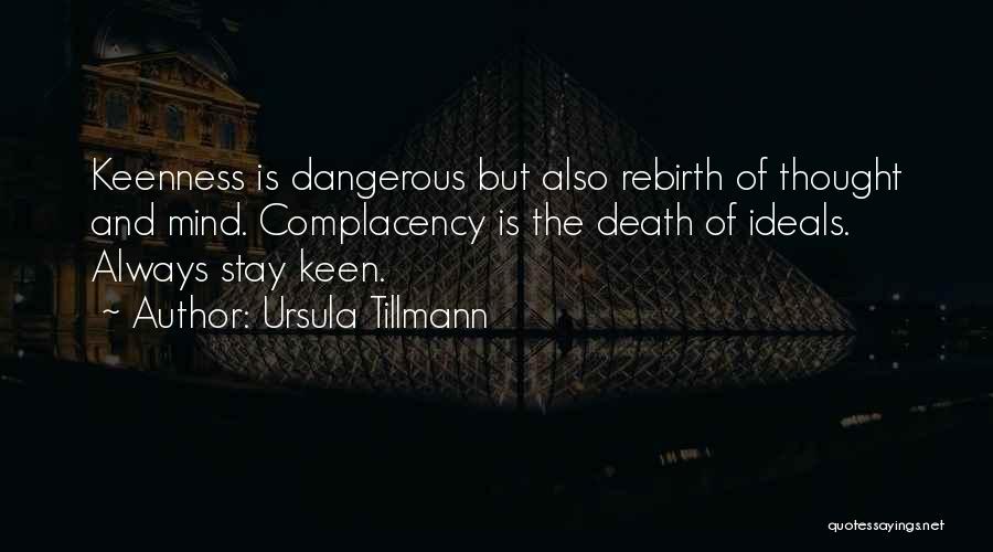 Death And Rebirth Quotes By Ursula Tillmann