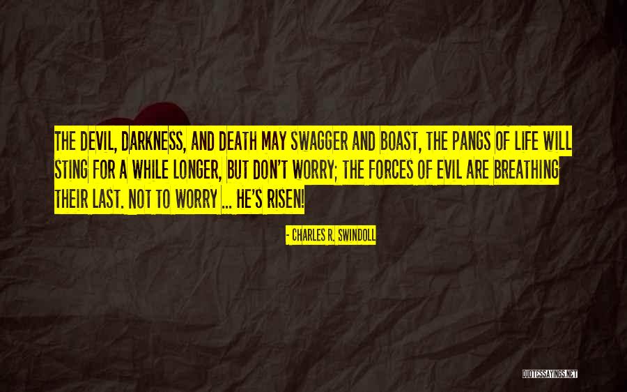 Death And Resurrection Of Jesus Christ Quotes By Charles R. Swindoll Death And Resurrection Of Jesus Christ Quotes By Charles R. Swindoll