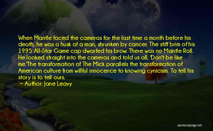 Death And Star Quotes By Jane Leavy