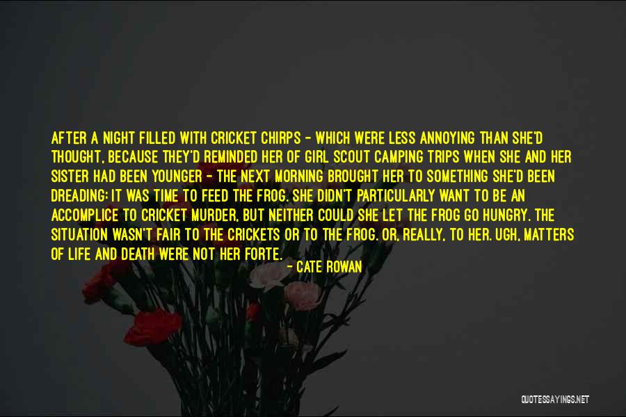 Death And The After Life Quotes By Cate Rowan Death And The After Life Quotes By Cate Rowan