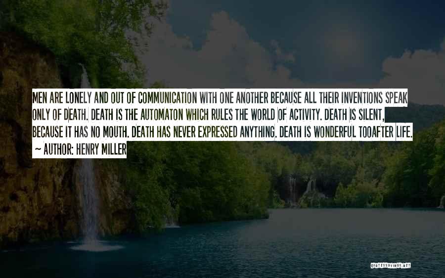 Death And The After Life Quotes By Henry Miller