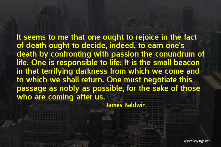 Death And The After Life Quotes By James Baldwin Death And The After Life Quotes By James Baldwin