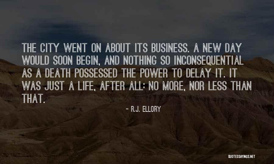 Death And The After Life Quotes By R.J. Ellory Death And The After Life Quotes By R.J. Ellory