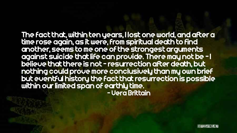 Death And The After Life Quotes By Vera Brittain Death And The After Life Quotes By Vera Brittain