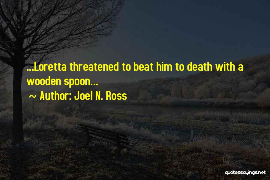 Death And The Compass Quotes By Joel N. Ross