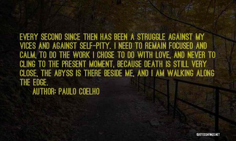 Death And The Present Moment Quotes By Paulo Coelho