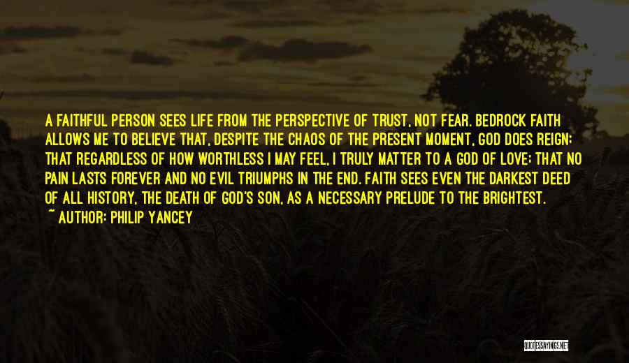 Death And The Present Moment Quotes By Philip Yancey