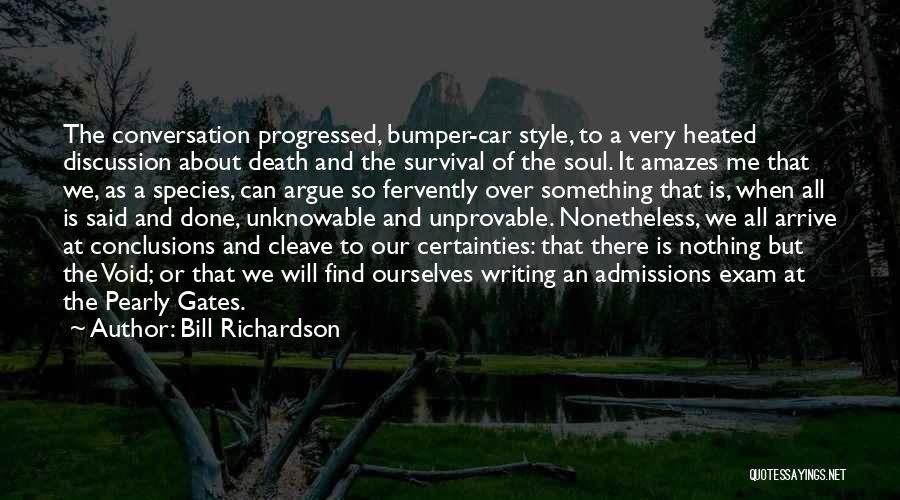 Death And The Soul Quotes By Bill Richardson