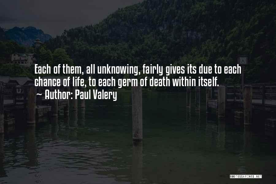 Death And The Soul Quotes By Paul Valery