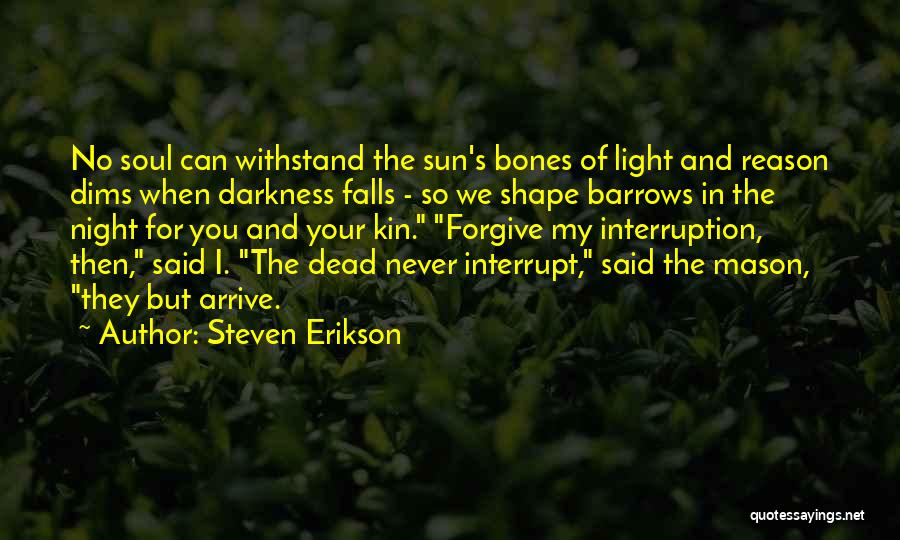 Death And The Soul Quotes By Steven Erikson