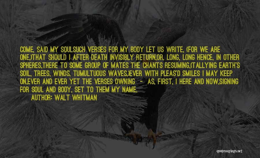 Death And The Soul Quotes By Walt Whitman