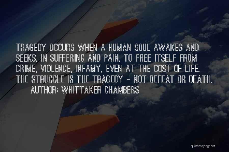 Death And The Soul Quotes By Whittaker Chambers