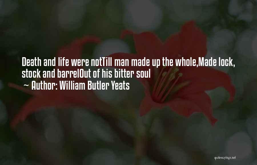 Death And The Soul Quotes By William Butler Yeats