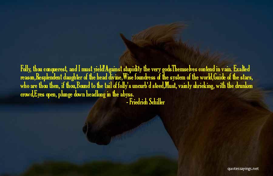 Death And The Stars Quotes By Friedrich Schiller Death And The Stars Quotes By Friedrich Schiller