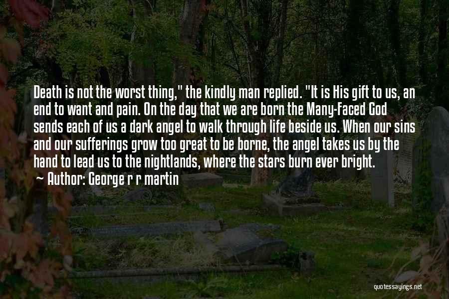 Death And The Stars Quotes By George R R Martin