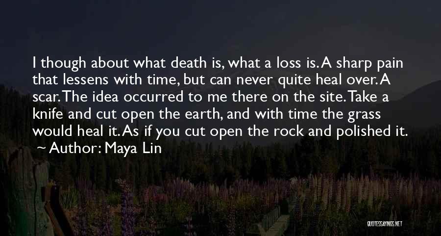 Death And Time Quotes By Maya Lin