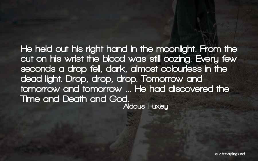 Death And Tomorrow Quotes By Aldous Huxley Death And Tomorrow Quotes By Aldous Huxley