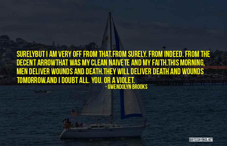 Death And Tomorrow Quotes By Gwendolyn Brooks Death And Tomorrow Quotes By Gwendolyn Brooks
