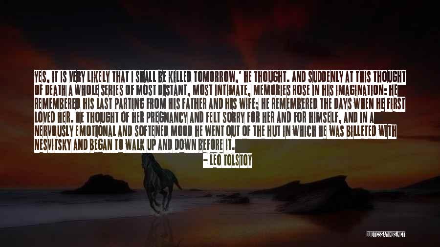 Death And Tomorrow Quotes By Leo Tolstoy Death And Tomorrow Quotes By Leo Tolstoy