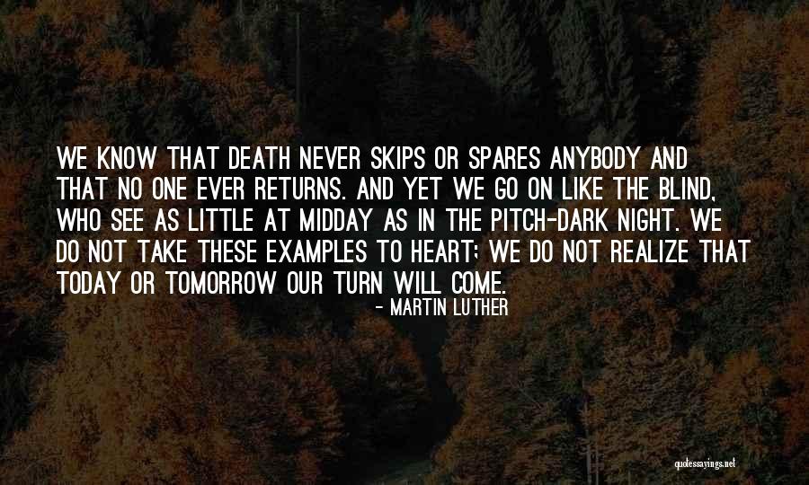 Death And Tomorrow Quotes By Martin Luther Death And Tomorrow Quotes By Martin Luther