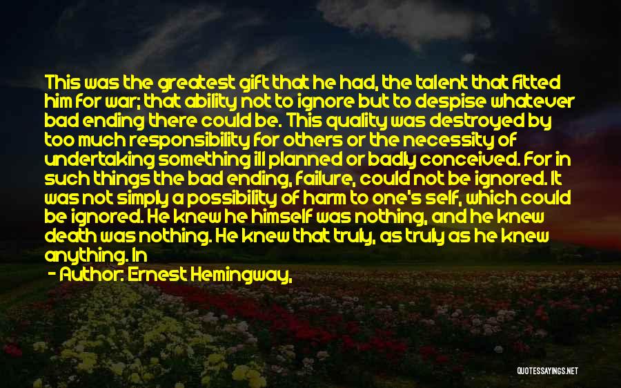 Death And Work Quotes By Ernest Hemingway,