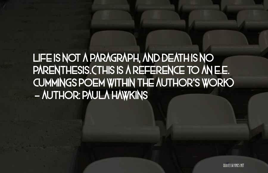 Death And Work Quotes By Paula Hawkins