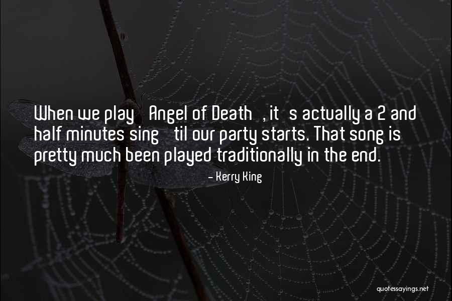 Death Angel Quotes By Kerry King Death Angel Quotes By Kerry King