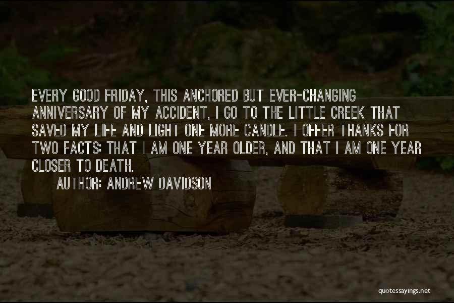 Death Anniversary Quotes By Andrew Davidson