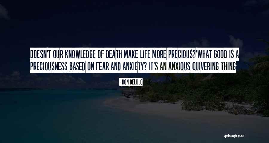 Death Anxiety Quotes By Don DeLillo Death Anxiety Quotes By Don DeLillo