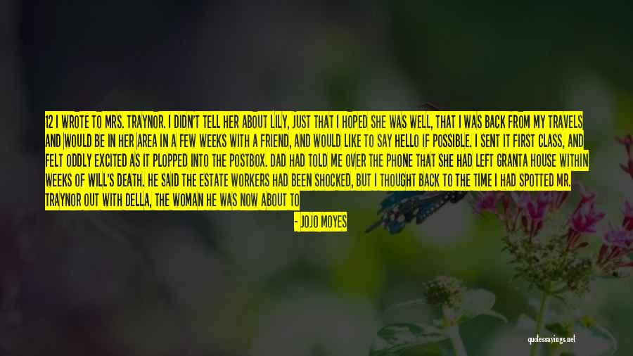 Death Area Quotes By Jojo Moyes Death Area Quotes By Jojo Moyes