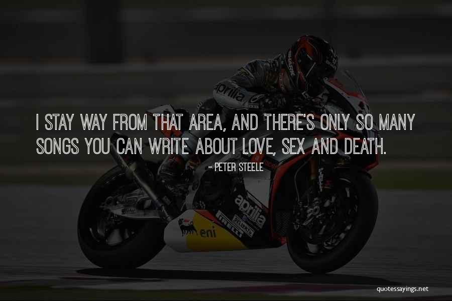 Death Area Quotes By Peter Steele Death Area Quotes By Peter Steele