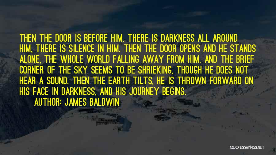 Death Around The Corner Quotes By James Baldwin