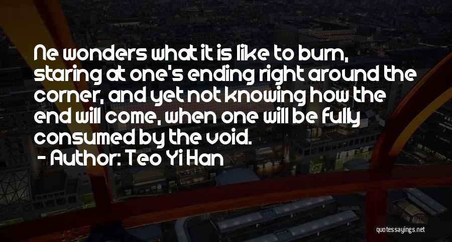 Death Around The Corner Quotes By Teo Yi Han