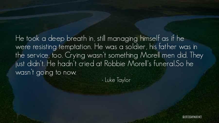 Death At A Funeral Quotes By Luke Taylor