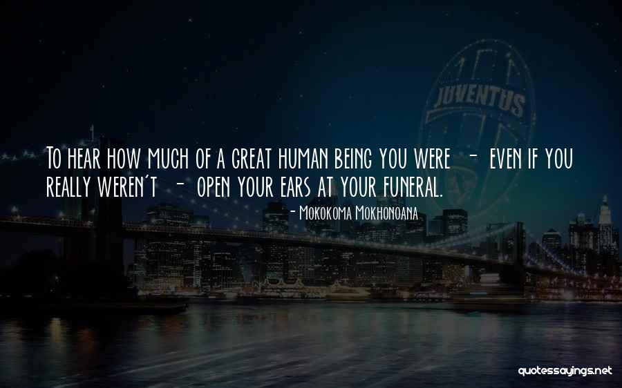 Death At A Funeral Quotes By Mokokoma Mokhonoana Death At A Funeral Quotes By Mokokoma Mokhonoana
