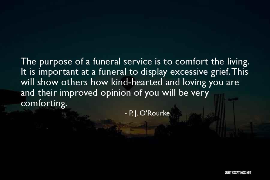 Death At A Funeral Quotes By P. J. O'Rourke