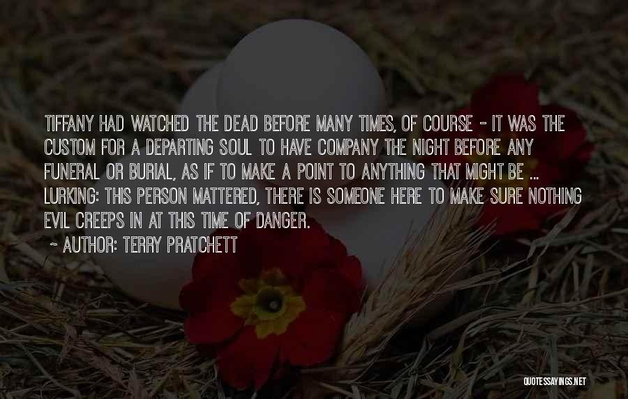 Death At A Funeral Quotes By Terry Pratchett