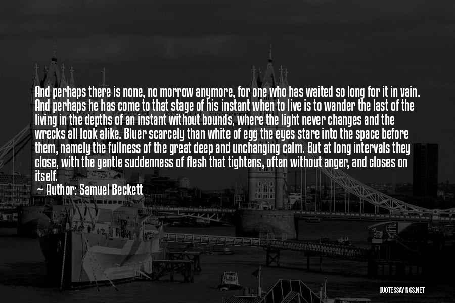 Death At Intervals Quotes By Samuel Beckett