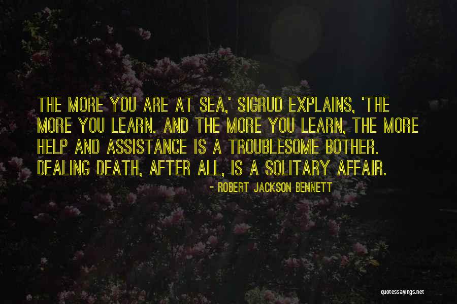 Death At Sea Quotes By Robert Jackson Bennett Death At Sea Quotes By Robert Jackson Bennett
