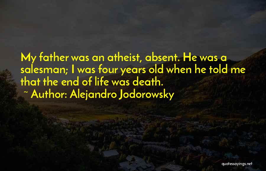 Death Atheist Quotes By Alejandro Jodorowsky